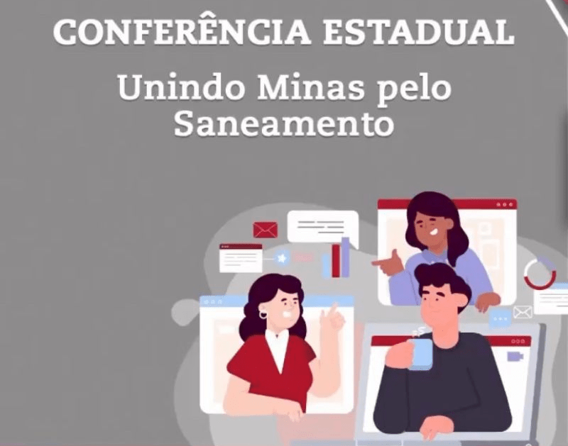 Inscrição para Conferência Estadual “Unindo Minas pelo Saneamento” do Plano Estadual de Saneamento Básico de Minas Gerais (PESB – MG)